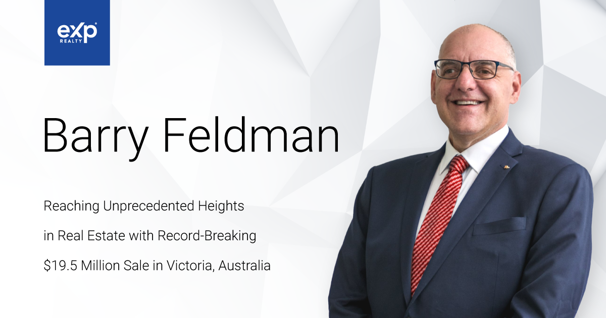eXp Australia's Barry Feldman Has Record 19.5M Deal eXp Life